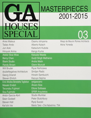 GA HOUSES SPECIAL 03: Masterpieces 2001-2015 -9784871403559