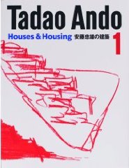 Tadao Ando 安藤忠雄の建築 1 Houses & Housing -9784887062771