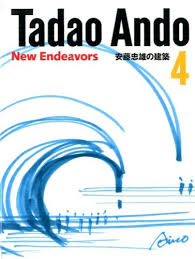 Tadao Ando 安藤忠雄の建築4 New Endeavors -9784887063488-建築人設計 